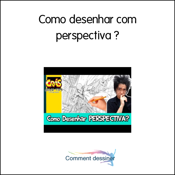 Como desenhar com perspectiva